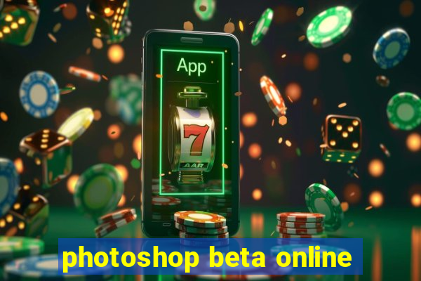 photoshop beta online